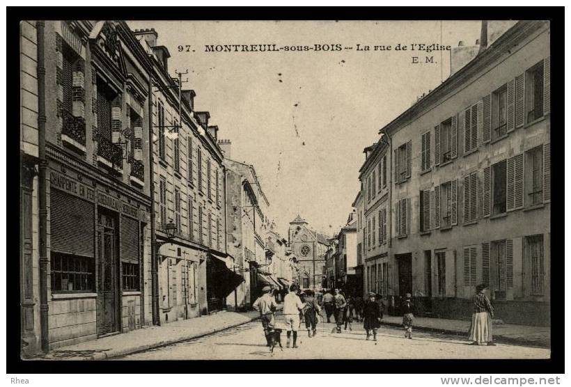 93 Montreuil 97. MONTREUIL-sous-BOIS -- La l'Eglise rue de l'eglise D93D K93048K C28267C RH006888