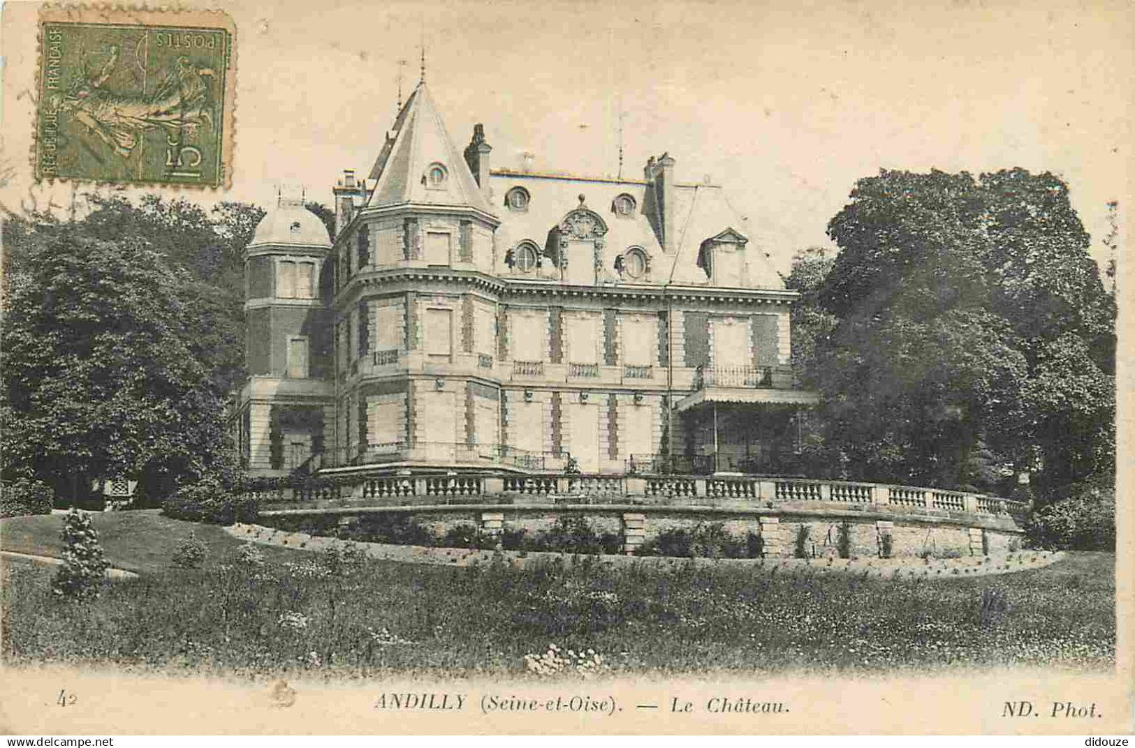 95 - Andilly - Le Château - CPA - Oblitération de 1917 - Voir Scans Recto-Verso