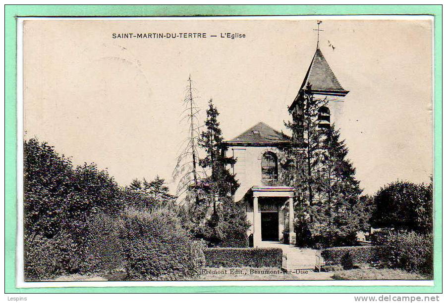 95 - SAINT MARTIN DU TERTRE --  L'Eglise