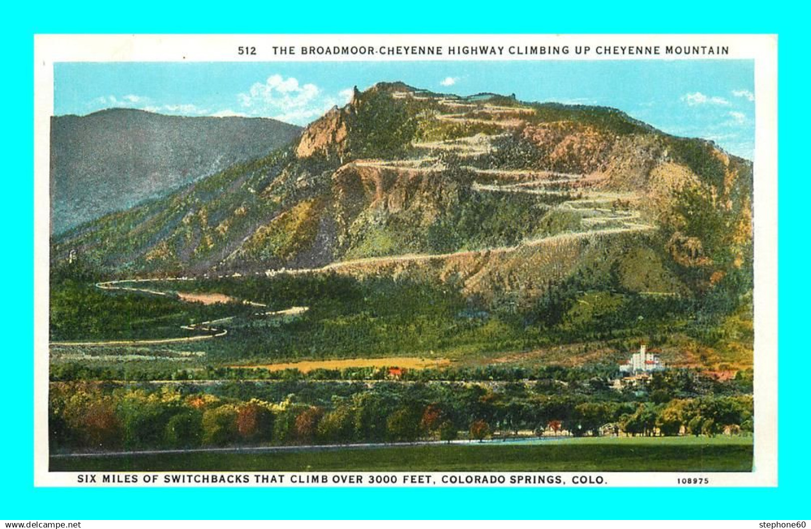 a912 / 063 COLORADO The Broadmoor cheyenne highway climbing up cheyenne mountain