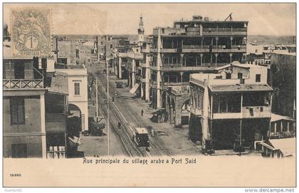 ( CPA EGYPTE )  PORT-SAÏD  /  Rue principale du Village Arabe à Port-Saïd  -