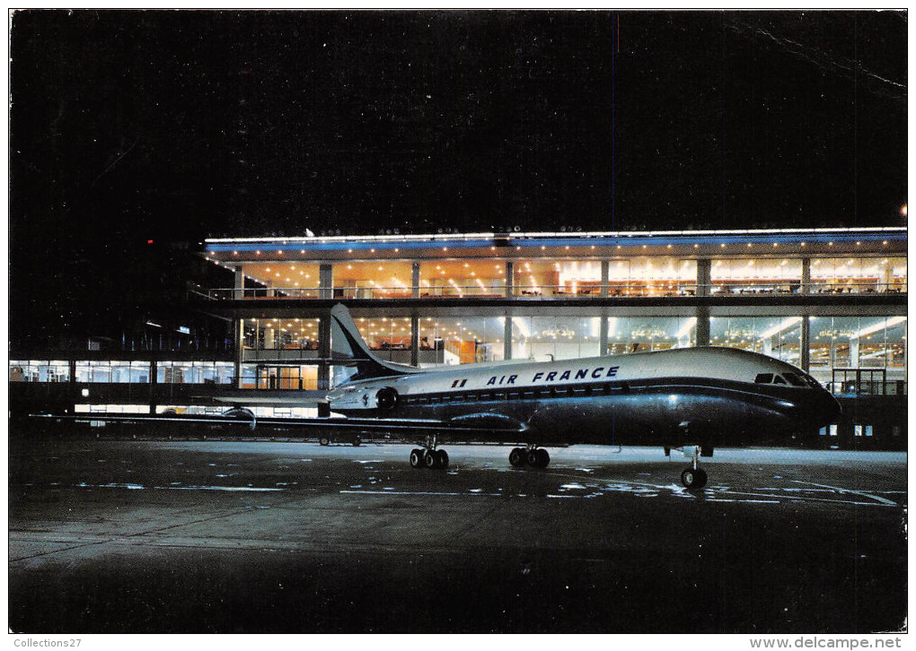 AEROPORT DE PARIS ORLY- CARAVELLE " AIR FRANCE " SUR L4AIRE DE STATIONNEMENT