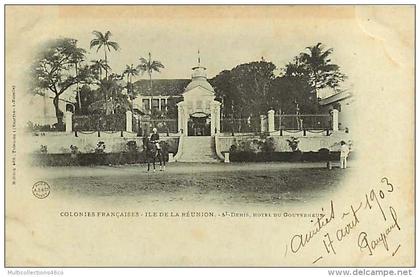 251017 - ILE DE LA REUNION - REUNION - COLONIES FRANCAISES - ST DENIS HOTEL DU GOUVERNEUR