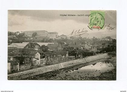 !!! CPA DE LA REUNION DE 1906 : L'HOPITAL MILITAIRE DE ST DENIS