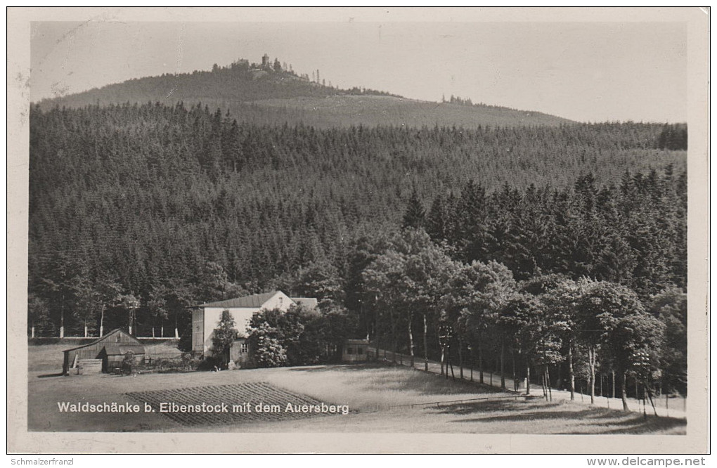 AK Gasthaus Waldschänke Eibenstock Auersberg bei Burkhardtsgrün Albernau Bockau Zschorlau Aue Bahnpost Chemnitz Adorf