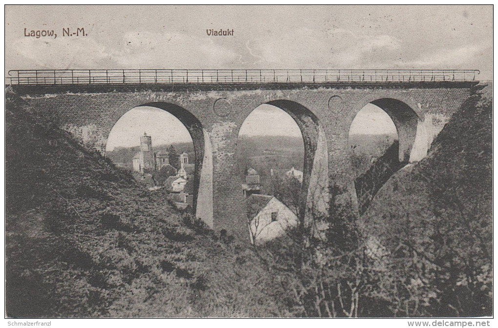 AK Lagow Neumark Eisenbahn Viadukt Brücke bei Sternberg Torzym Schwiebus Swiebodzin Meseritz Sulecin Zielenzig Grunow