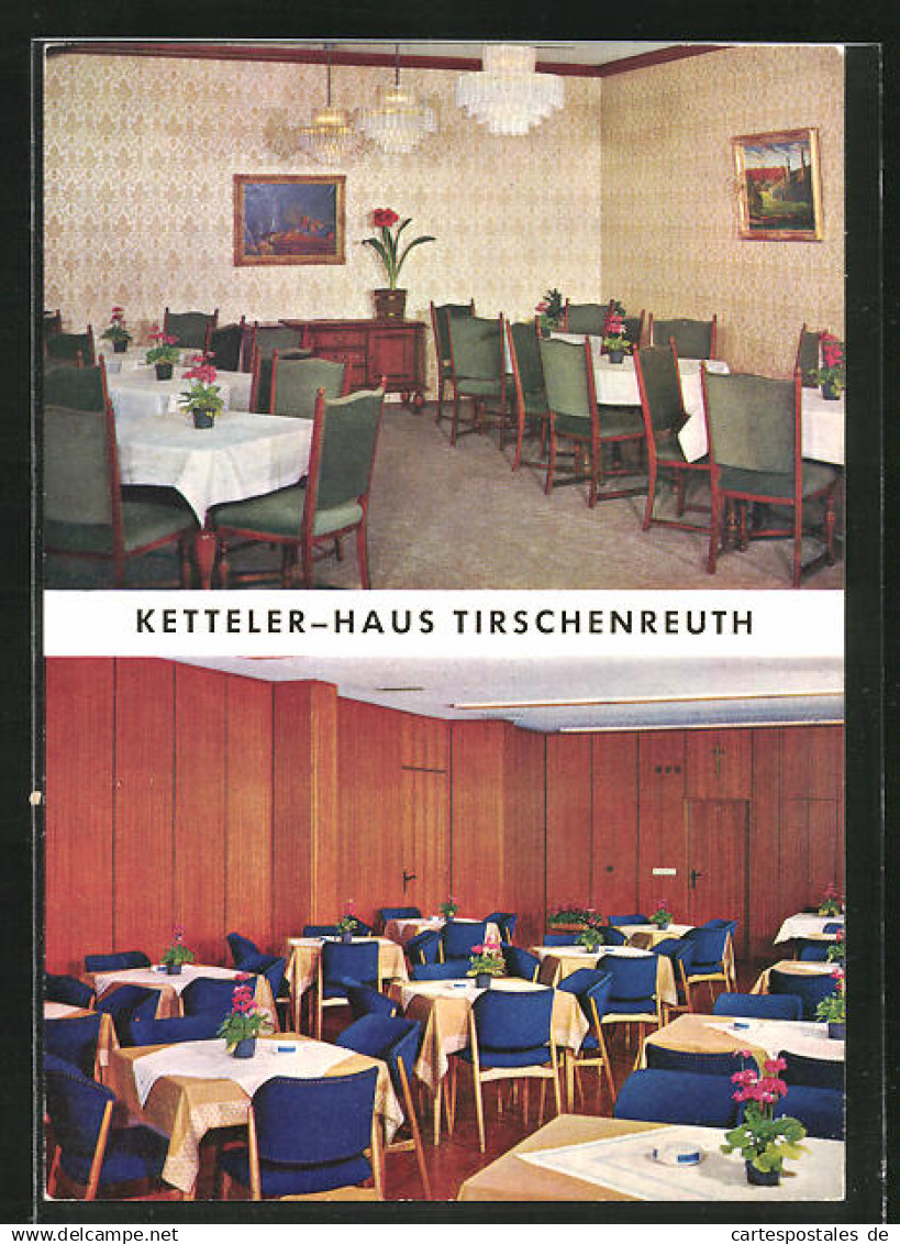 AK Tirschenreuth, Restaurant Ketteler-Haus