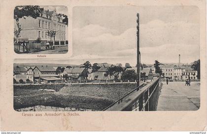 AK Gruß Arnsdorf Schule Fabrik Brücke Gasthof ? a Radeberg Dresden Langebrück Grossröhrsdorf Dürrröhrsdorf Grossharthau