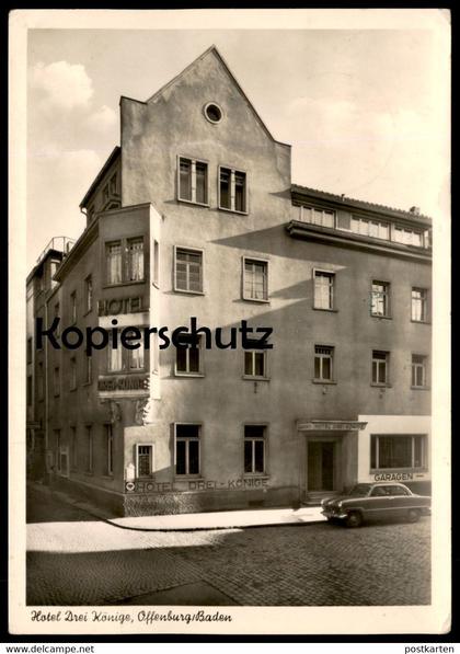 ALTE POSTKARTE HOTEL DREI KÖNIGE OFFENBURG BADEN BEHAGLICHES WOHNEN BEI MODERNEM KOMFORT GARAGEN OPEL cpa postcard