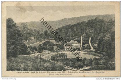 Ratingen - Auermühle - Ausflugsort im Angertal - Verlag Friedrich Bohnes Mühlheim 1923 gel. 1928