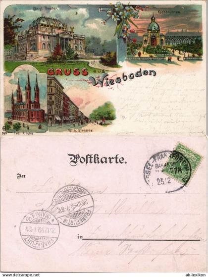 Litho AK Wiesbaden Theater Brunnen, W-Straße gel Bahnpost Caseel Frankfurt 1899