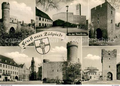 73694243 Zuelpich Peterskirche Koelntor Rathaus Muenstertor Burg  Weibertor