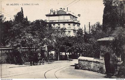 ALGER - L'Hôtel Kirsch