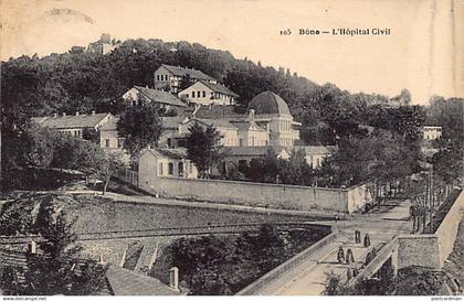 ANNABA Bône - L'hôpital civil