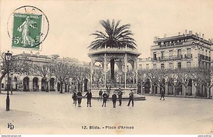 BLIDA - Place d'Armes