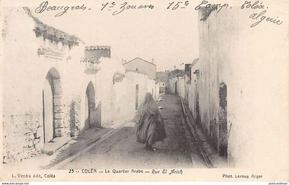 KOLÉA Coléa - Le Quartier Arabe - Rue El Arich