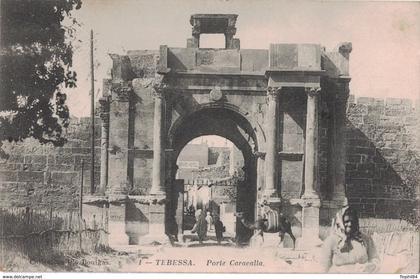 ALGERIE - TEBESSA - PORTE CARACALLA - CARTE DATEE DE 1914.