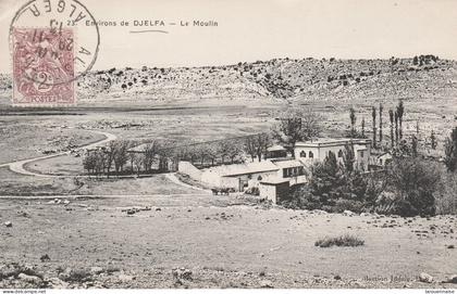 Algérie - DJELFA - Environs de Djelfa - Le Moulin