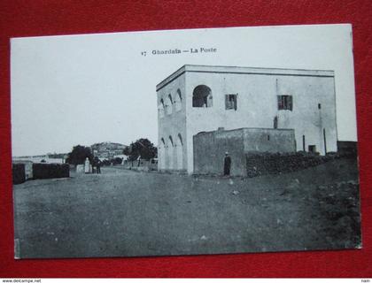 ALGERIE - GHARDAIA - " LA POSTE " ------   RARE  +++++