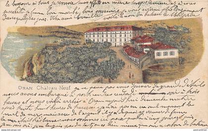 ORAN - Château Neuf - Carte dessinée