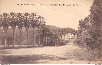 PHILIPPEVILLE Skikda - Propriété Landon, le Château, le Parc