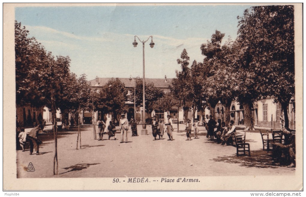 ALGERIE -MEDEA - PLACE D'ARMES.