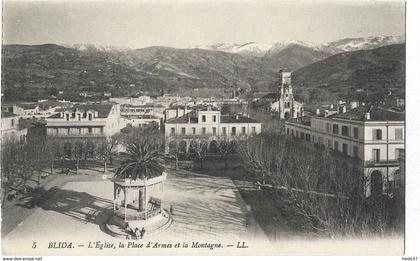 Blida - L'Eglise, la Place d'Armes et la Montagne