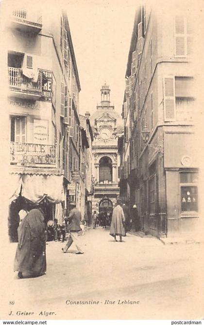 Algérie - CONSTANTINE - Rue Leblanc