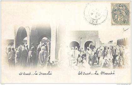 ALGERIE   EL OUED  DEUX VUES  LE MARCHE  CARTE PHOTO