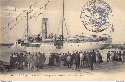 Algérie - ORAN - Le Paquebot Russie - Compagnie des Transports Maritimes - Ed. L.L. 17
