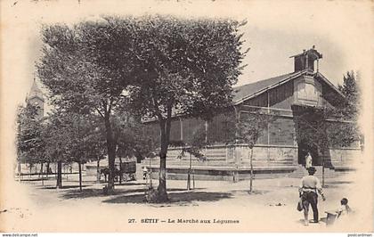 SETIF - Le Marché aux Légumes