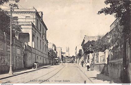 SAINT EUGENE Bologhine - Groupe Scolaire