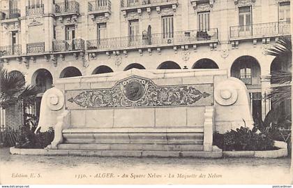 Algérie - ALGER - Square Nelson - La Maquette des Nelson - Ed. E.S. 1350