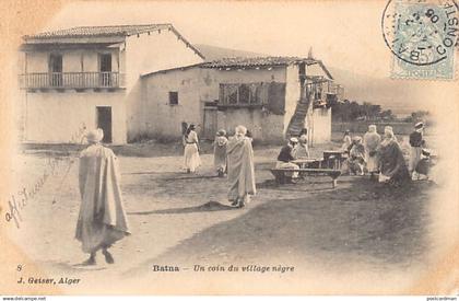 BATNA - Un coin du village nègre