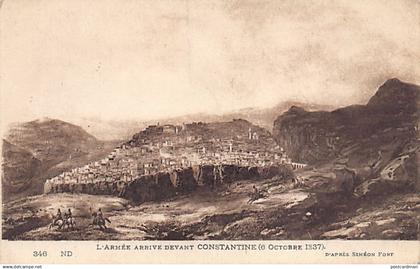 CONSTANTINE L'armée arrive devant Constantine, 6 octobre 1837