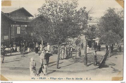 Oran - Village nègre - Place du Marché