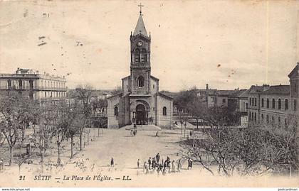 SETIF - La Place et l'Eglise