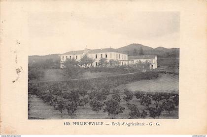 SKIKDA Philippeville - Ecole d'Agriculture - Ed. G.G. 160