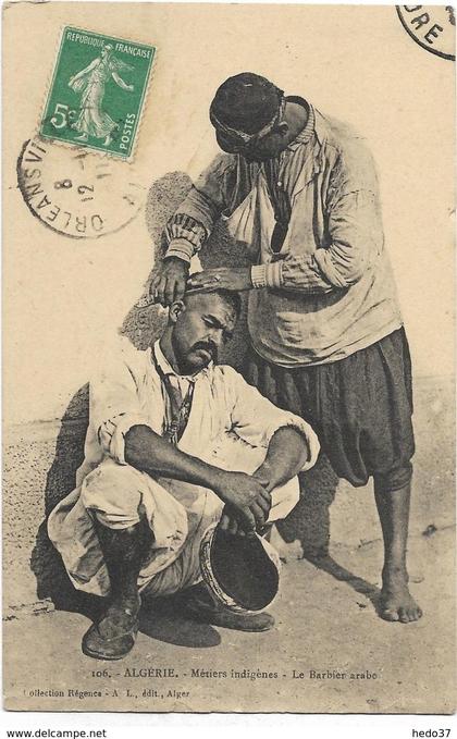 Algérie - Métiers Indigènes - Le Barbier arabe