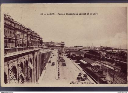 Algérie - Alger - Rampe Chasseloup - Laubat et la gare - Trains