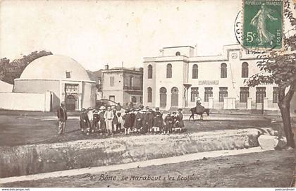 BÔNE Annaba - Le Marabout - Les écoles