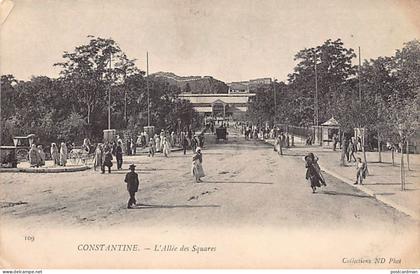 CONSTANTINE - L'allée des Squares