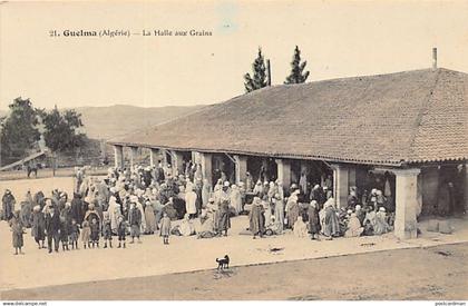 Algérie - GUELMA - La Halle aux Grains - Ed. inconnu 21