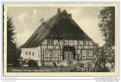 Ostseebad Grömitz - Altes Bauernhaus - Foto-AK