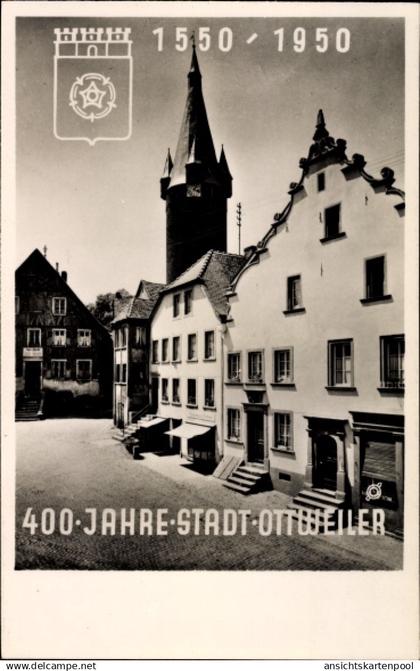 CPA Ottweiler im Kreis Neunkirchen Saarland, 400 Jahre Stadt Ottweiler, 1550 - 1950