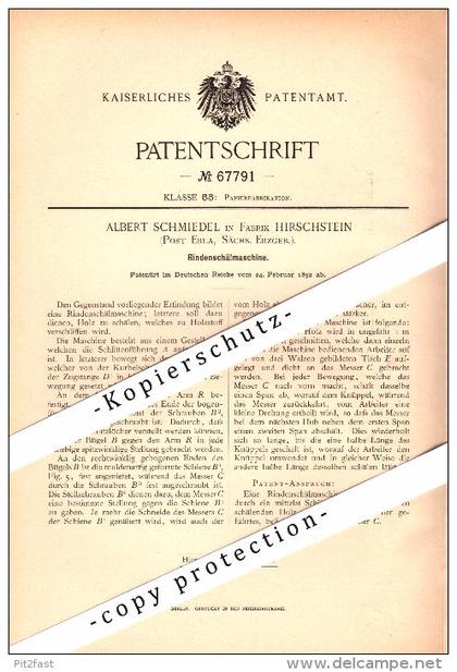 Original Patent - A. Schmiedel in Fabrik Hirschstein , Post Erla / Schwarzenberg ,1892, Rindenschälmaschine , Papier !!!