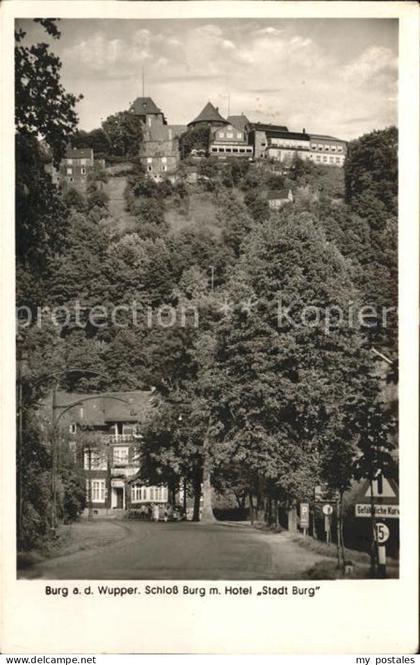 71603537 Burg Wupper Schloss Burg mit Hotel Stadt Burg Burg