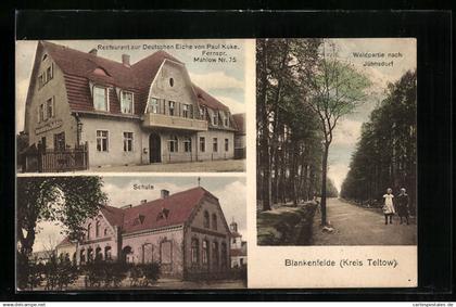 AK Blankenfelde / Krs. Teltow, Restaurant zur Deutschen Eiche, Schule