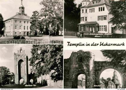 72633370 Templin Rathaus Erholungsheim Aufbau Schultor Berliner Tor Templin