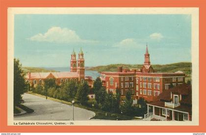 a639 / 013 CHICOUTIMI Cathedrale Quebec